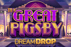 The Great Pigsby Dream Drop