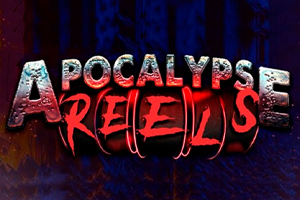 Apocalypse Reels